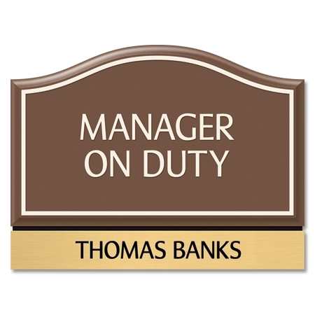 Manager on Duty Sign w/ Nameplate