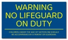 Delaware No Lifeguard On Duty Sign