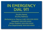 In Emergency Dial 911 Sign
