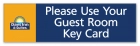 Please Use Guest Key Card Sign