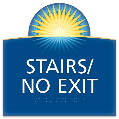 "Stairs/No Exit" Egress Sign - CA Compliant
