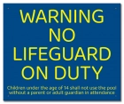 Warning No Lifeguard on Duty Sign