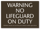 California No Lifeguard on Duty Sign