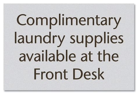 Complimentary Laundry Supplies at Front Desk