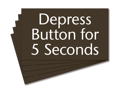 Depress Button Sign - 5 Pack
