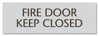 Fire Door - Keep Closed/Do Not Block