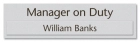 Manager On Duty - Includes Nameplate