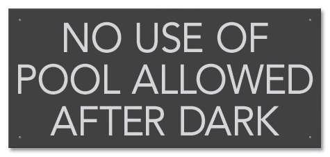 No Use of Pool Allowed After Dark Sign - California Code
