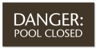 Ohio Danger Pool Closed Sign