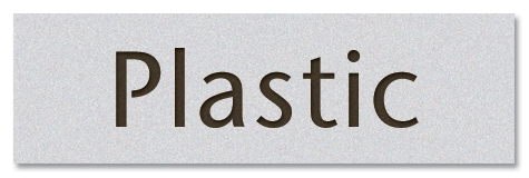 Plastic - Recycling Signs