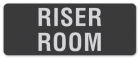 Riser Room Label