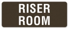 Riser Room Label