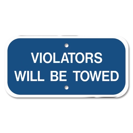 Violators Will Be Towed