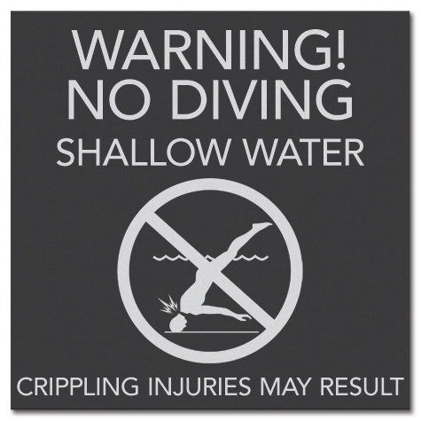 Warning! No Diving Shallow Water