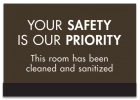 Your Safety Is Our Priority w/Easel