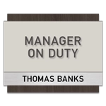 Manager on Duty Sign w/ Nameplate