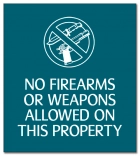 No Firearms or Weapons Allowed - Acrylic Version