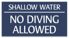 Shallow Water No Diving Sign - Arizona and South Carolina