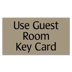 Use Guest Room Key Card Sign Celtec Material