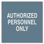 Authorized Personnel Only