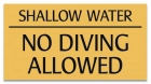 Shallow Water No Diving Sign - Arizona and South Carolina