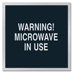 Warning! Microwave In Use