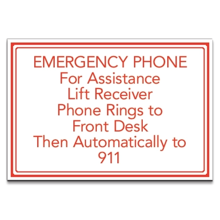 "Emergency Phone... Rings to Front Desk" Sign