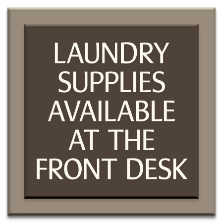 "Laundry Supplies... Front Desk" Informational Sign