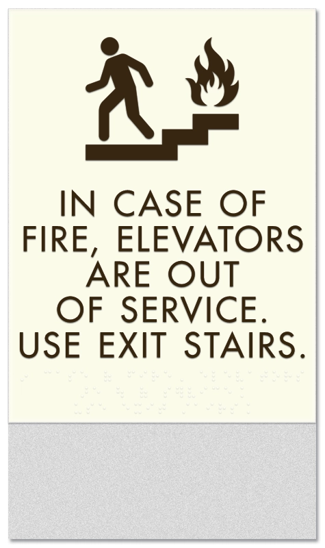 In Case of Fire, Elevators Are Out of Service...