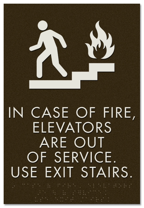 In Case of Fire, Elevators Are Out of Service...