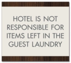Items Left In Guest Laundry Sign