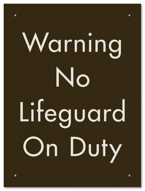 Warning No Lifeguard on Duty