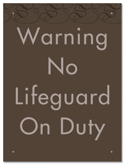 Warning No Lifeguard On Duty Sign