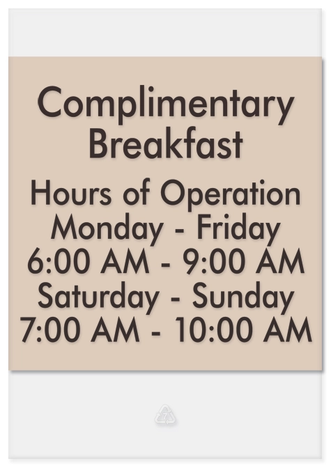 Complimentary Breakfast Sign w/Hours