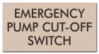 ISPSC Emergency Pump Cut-Off Switch Sign