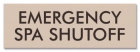 Texas Emergency Spa Shutoff Sign
