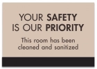 Your Safety Is Our Priority w/Easel