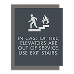 In Case of Fire, Elevators Are Out of Service - No Braille