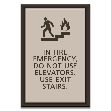 In Fire Emergency, Do Not Use Elevator... w/No Braille