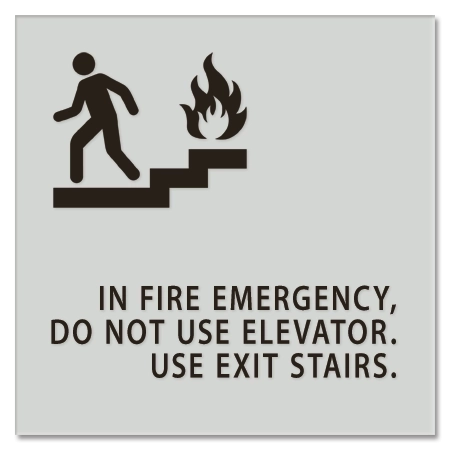 In Fire Emergency, Do Not Use Elevator... w/No Braille