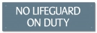 Montana No Lifeguard On Duty Sign