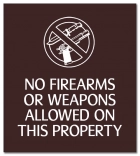 No Firearms or Weapons Allowed - Acrylic Version