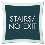 Stairs/No Exit Egress Sign