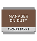 Manager on Duty Signs