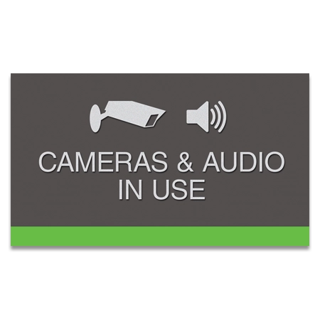 Cameras and Audio In Use Sign