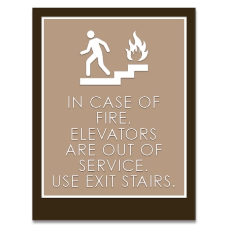 In Case of Fire, Elevators Are Out of Service...