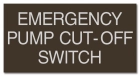 ISPSC - Emergency Pump Cut-Off Switch Sign