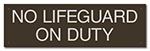 Montana No Lifeguard On Duty Sign