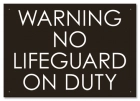 Warning: No Lifeguard on Duty - Missouri