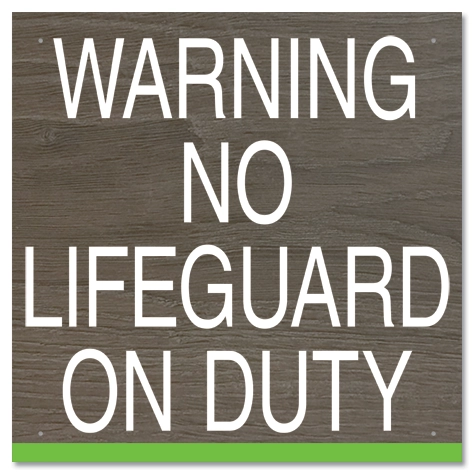 Warning: No Lifeguard on Duty Sign